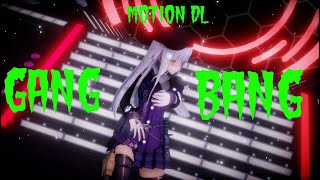 【MMD】 ◤• Gang Bang •◥ + MOTION DL 【4K】(G11, HK416, Yuzuki Yukari)