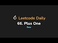 66. Plus One | Leetcode Daily - Python