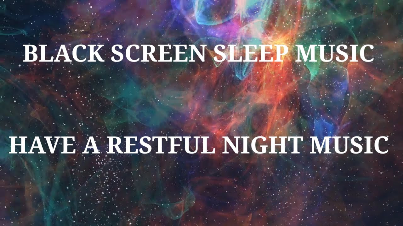 Deep Sleep 24 7 Sleeping Music Deep Sleep Black Screen Deep Sleep