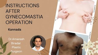 Instructions After Gynecomastia (Man Chest Reduction) Surgery. Dr Amaresh Biradar Plastic Surgeon.