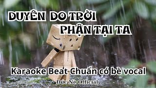 DUYÊN DO TRỜI PHẬN TẠI TA KARAOKE BEAT CHUẨN CÓ BÈ VOCAL ANH TÚ VOI BẢN ĐÔN | ĐỨC NÈ OFFICAL