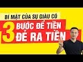 3 CÁCH ĐỂ TIỀN ĐẺ RA TIỀN? BÍ MẬT CỦA GIÀU CÓ LÀ GÌ? | Thai Pham