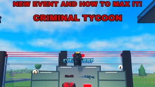 NEW CRIMINAL TYCOON EVENT | And how to max it easily