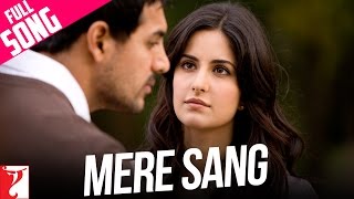 Mere Sang | Full Song | New York | John Abraham, Katrina Kaif | Sunidhi Chauhan | Pritam, Sandeep S