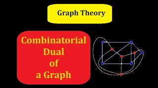 Combinatorial Dual || Dual in Graph Theory