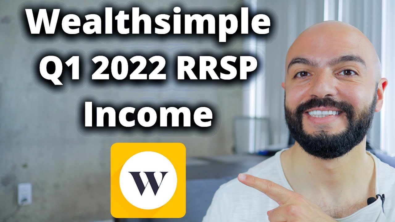 Wealthsimple RRSP Review // Q1 2022 Update - YouTube