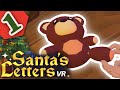 HELP SANTA!!! - Santa's Letters VR : Part 1