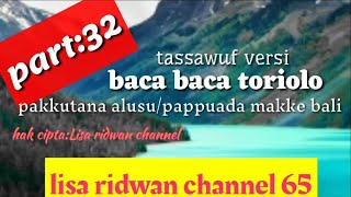 Tassawuf versi baca baca toriolo part:32 pakkutana alusu na pappuada makke bali