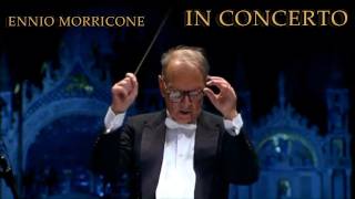 Ennio Morricone - C'era una Volta il West (In Concerto - Venezia 10.11.07)