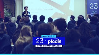 Akademi 23 | pladis x 23 - Ofis Günü