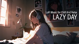 LoFi Music for Chill and Relaxation | LoFi Hip-hop Music