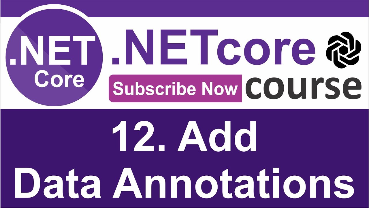 12. Add Data Annotations - ASP.NET Core MVC (.NET 6) - CodeGPT - YouTube