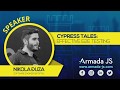 Cypress Tales: Effective E2E Testing by Nikola Đuza | Armada JS 2019