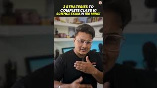 🚀⏰ 3 Strategies to Complete Class 10 Science Exam in 150 Mins! CBSE Board Exam 2024 💡🔬