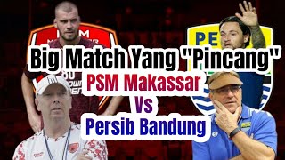 Prediksi dan Highlights | PSM makassar Vs Persib Bandung