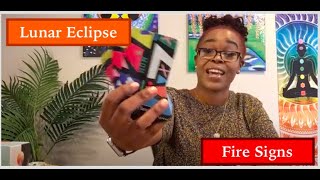 LUNAR ECLIPSE- Fire Signs (Timestamped)