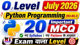 O Level July 2026: Python Programming(M3-R5.1) | O Level Python MCQs July 2026 | Newideasyt