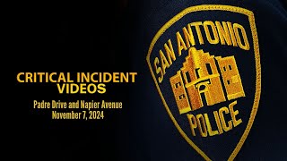 San Antonio Police Critical Incident Video Release: Padre Drive and Napier Avenue