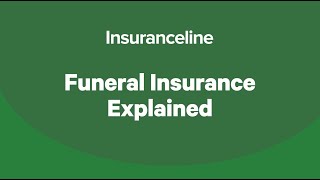 Funeral Insurance Explained