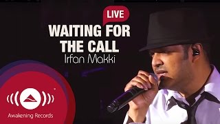 Irfan Makki - Waiting For The Call | Awakening Live At The London Apollo
