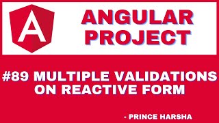 89. Angular Project Tutorial - Multiple Validations on Reactive Form