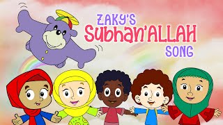 Zaky's SubhanALLAH Song!
