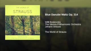 Blue Danube Waltz Op. 314