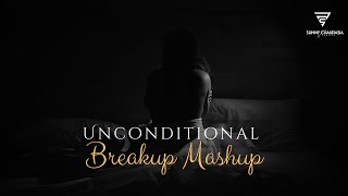 Unconditional Breakup Mashup | kabhi jo badal barse x tujhe sochta hu