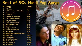 Best Of 90s Indian Hindi Pop Songs  Superhit 90s Hindi Pop Songs   All-time Hindi Pop  Jukebox