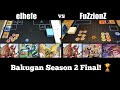 Bakugan Season 2 Final Virtual Match! elhefe vs FuZzionZ (Bakugan Seasons)