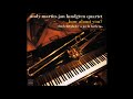 Andy Martin, Jan Lundgren Quartet - A New Town Is a Blue Town (2007)