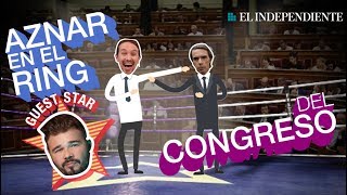 Aznar en el ring del Congreso