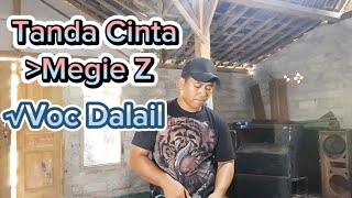 Tanda Cinta √Megie Z //Voc Dalail Live Karaoke *Cover