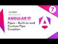 Learn Angular 17 Part 7: Pipes - Built-in and Custom Pipe Creation