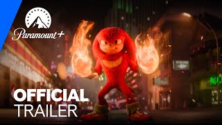 Knuckles | Official Trailer | Paramount+ UK & Ireland