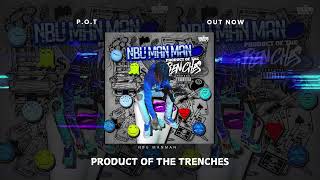 NBU MANMAN - Product of the Trenches // XO TOUR Llif3 GMIX (OFFICIAL AUDIO)