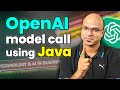 OpenAI model call using Java
