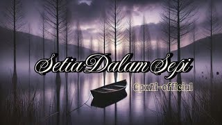 SETIA DALAM SEPI (Official Musik Vidio) LAGU CINTA / LAGU SEDIH / LAGU AI / SUNO AI