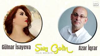 Gülnar Isayeva \u0026 Azər Iqrar - Sarı Gəlin | Azeri Music [OFFICIAL]