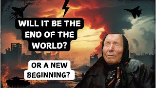 10 Big Predictions Made by Bulgarian Mystic Baba Vanga for 2025 and Beyond