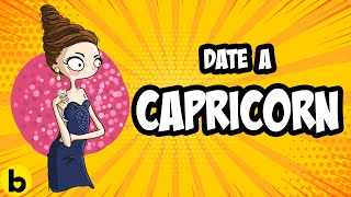 Why You Should Date A Capricorn