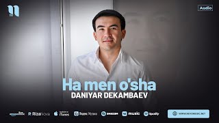 Daniyar Dekambaev - Ha men o'sha (audio 2024)