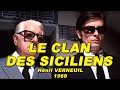 LE CLAN DES SICILIENS 1969 (Jean Gabin, Alain Delon, Lino Ventura, André Pousse)