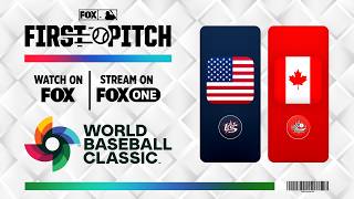 WBC Quarterfinals: USA vs Canada | First Pitch