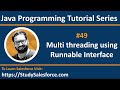 49 Java | How to implement multi threading by implementing runnable interface | by Sanjay Gupta