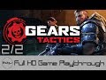 Gears Tactics PART 2/2 - Full Game Playthrough (No Commentary)