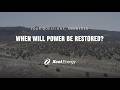 Public Safety Power Shutoff Frequently Asked Questions - When Will Power Be Restored?