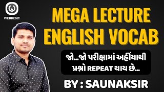 સંપૂર્ણ Vocab એક જ લેક્ચરમાં  | #cce #english #psi #englishvocab | by Saunak Patel