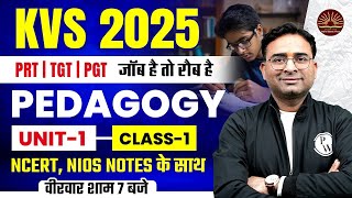 KVS Pedagogy | KVS Teacher 2025 | PRT, TGT, PGT | NCERT \u0026 NIOS | KVS Pedagogy by Ashish Sir #1