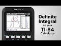 TI-84 Plus: How to Calculate a Definite Integral